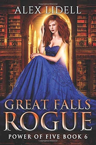 Great Falls Rogue: Power of Five Collection Book 6