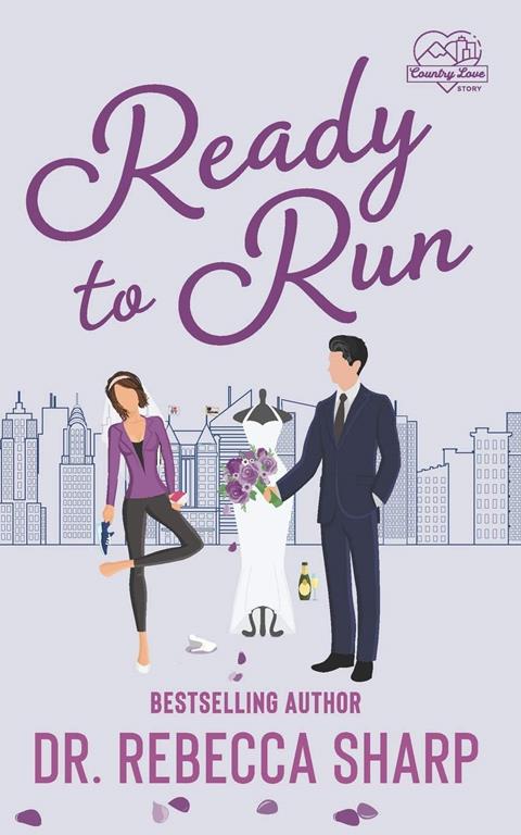 Ready to Run: A Standalone Romantic Comedy (Country Love Collection)