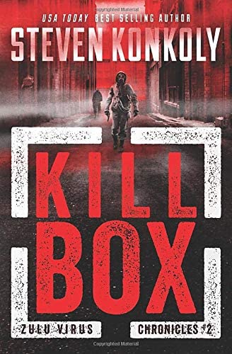 KILL BOX (The Zulu Virus Chronicles)