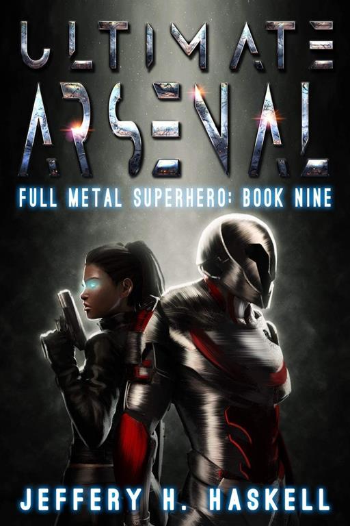 Ultimate Arsenal (Full Metal Superhero)