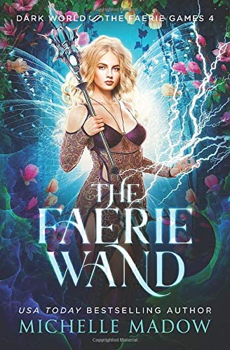 The Faerie Wand (Dark World: The Faerie Games)