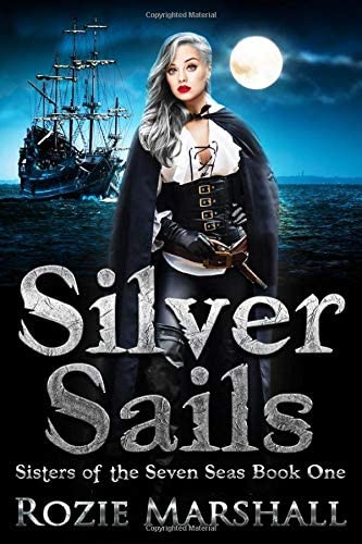 Silver Sails (Sisters of the Seven Seas)