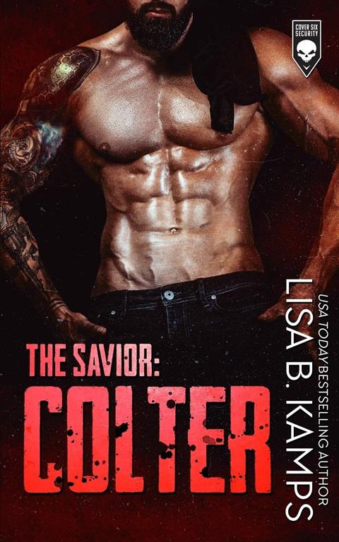 The Savior: COLTER (Cover Six Security)