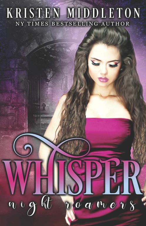 Whisper (The Night Roamers)