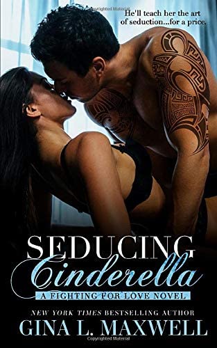 Seducing Cinderella (Fighting for Love)