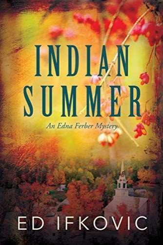 Indian Summer: An Edna Ferber Mystery