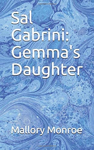 Sal Gabrini: Gemma's Daughter