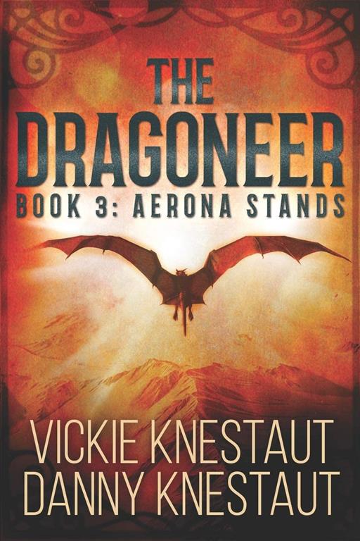 The Dragoneer: Book 3: Aerona Stands