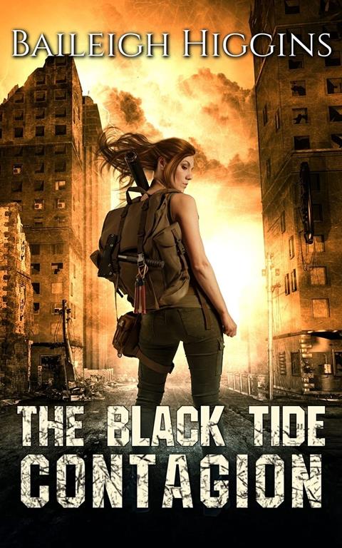 The Black Tide: Contagion (Tides of Blood - A Post-Apocalyptic Thriller)