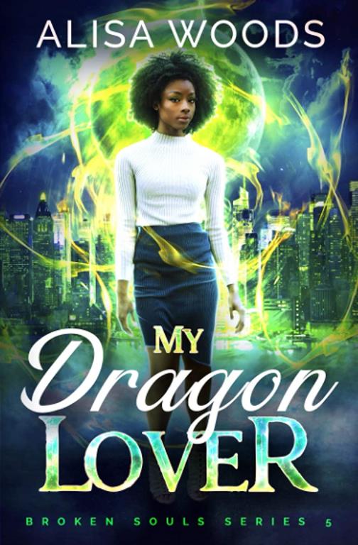 My Dragon Lover (Broken Souls 5)