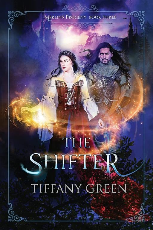 The Shifter: Merlin's Progeny Book Three