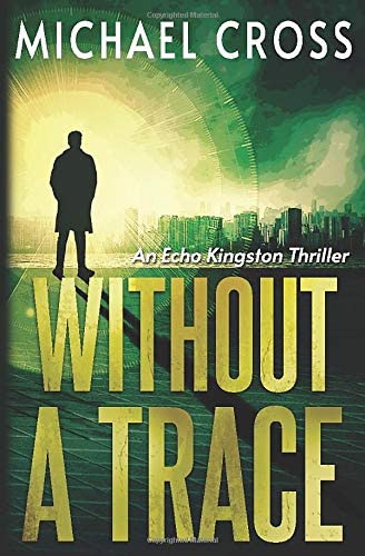 Without a Trace (Echo Kingston)