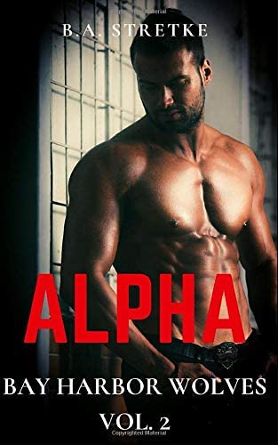 Alpha: Bay Harbor Wolves Vol. 2