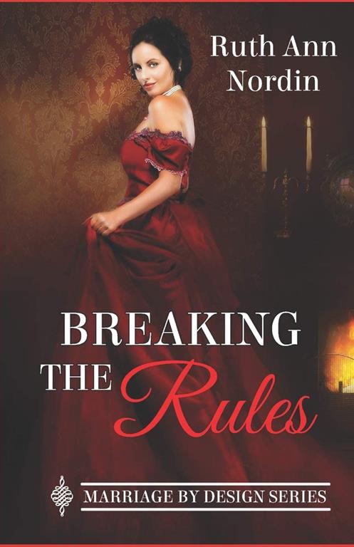 Breaking the Rules (Marriage by Design)