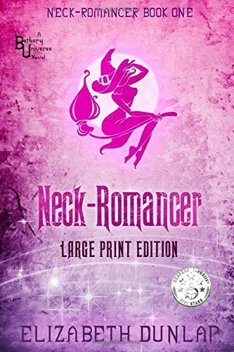 Neck-Romancer (Large Print Edition)