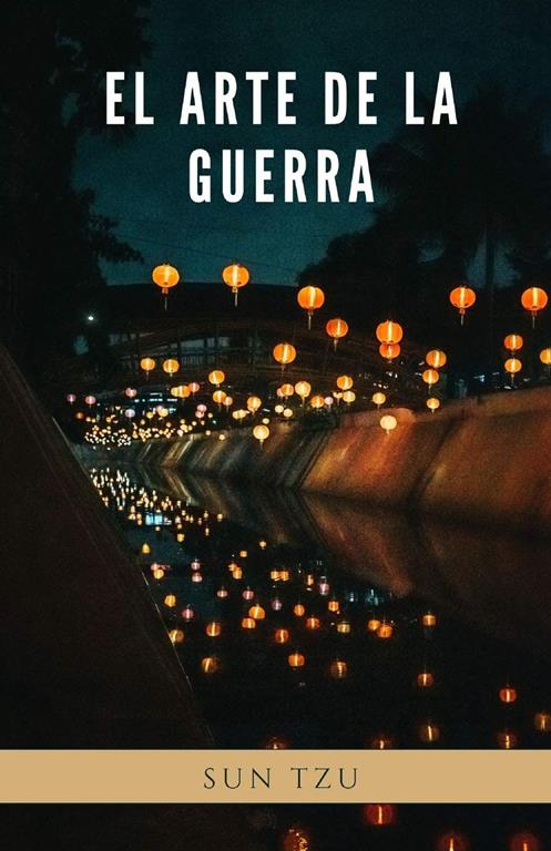 El Arte de la Guerra (Spanish Edition)