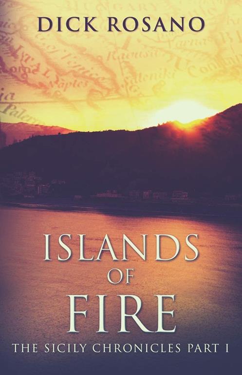 Islands Of Fire (The Sicily Chronicles)