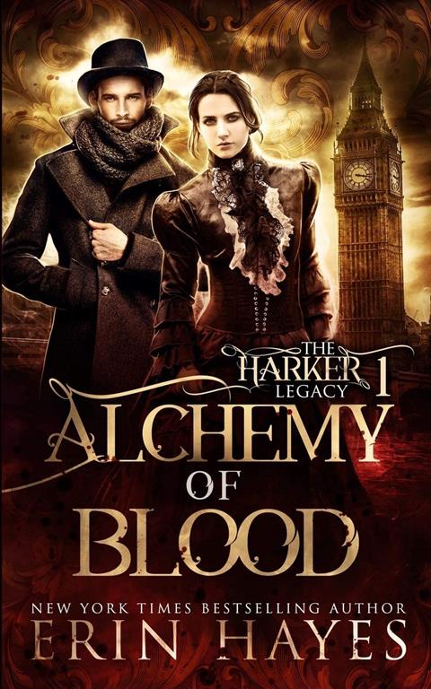 Alchemy of Blood: A Vampire Hunter Steampunk Paranormal Romance (The Harker Legacy)