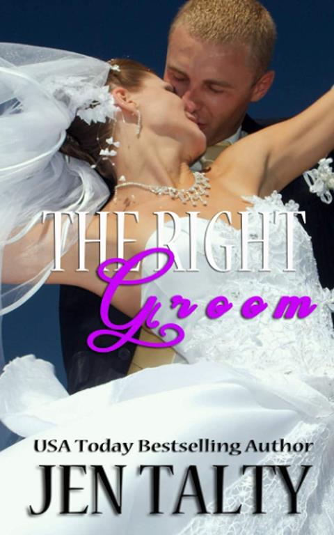 The Right Groom (the First Responders Series)