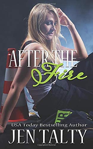 After the Fire (the First Responder series)