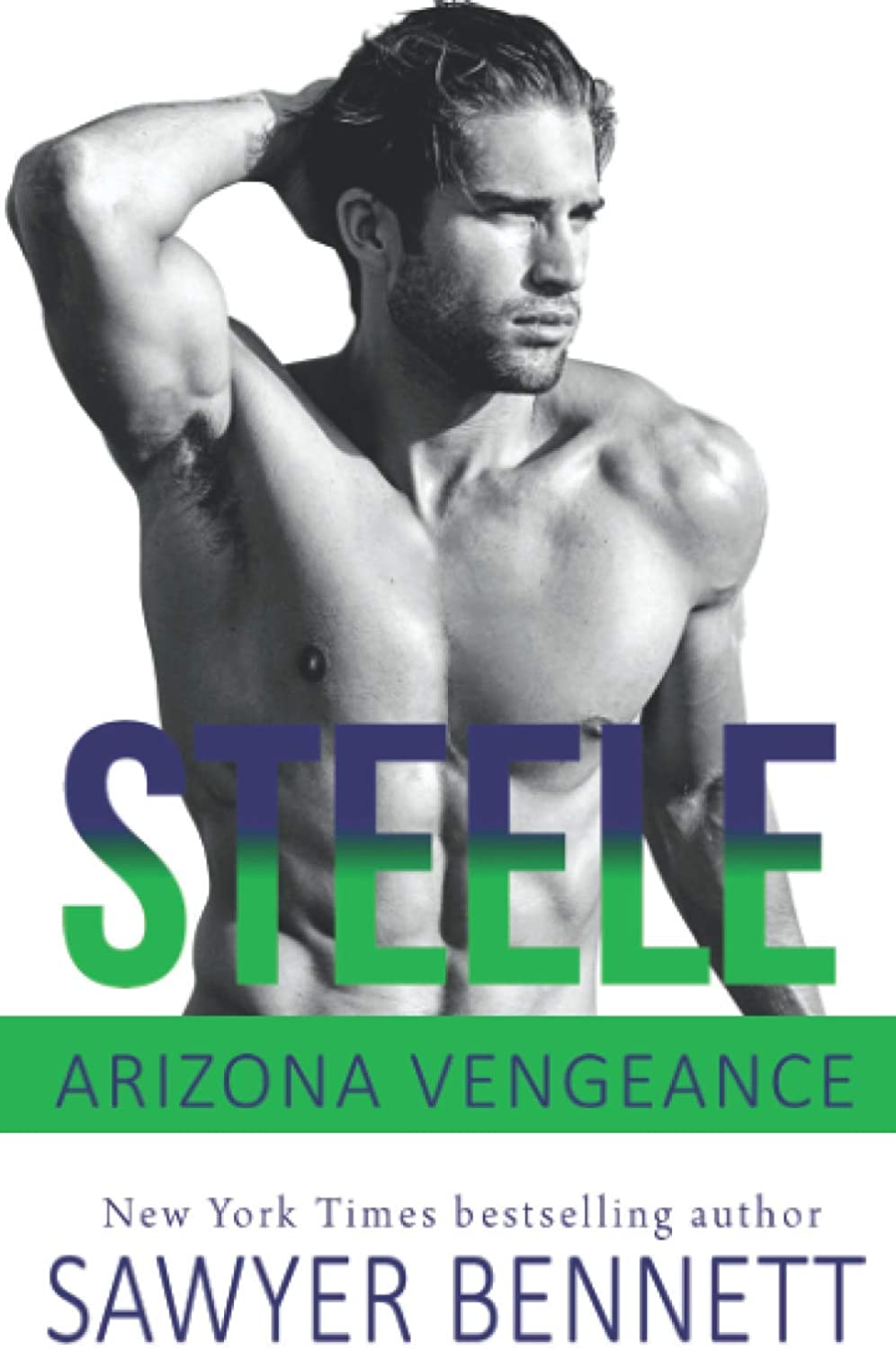 Steele: An Arizona Vengeance Novel