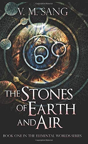 The Stones Of Earth And Air: Pocket Book Edition (Elemental Worlds)