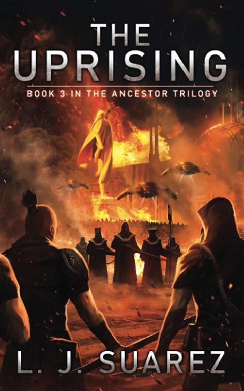 The Uprising (The Ancestor Trilogy)