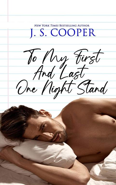 To My First And Last One Night Stand (The Inappropriate Bachelors)