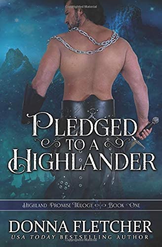 Pledged To A Highlander (Highland Promise Trilogy)