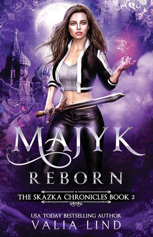 Majyk Reborn (Skazka Chronicles)