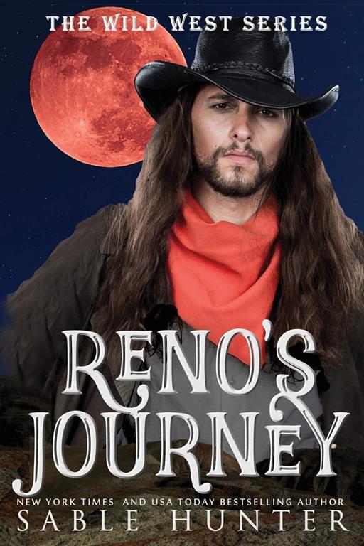 Reno's Journey: Cowboy Craze (The Wild West)