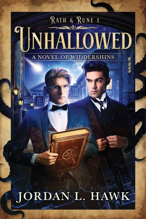 Unhallowed: A Novel of Widdershins (Rath &amp; Rune)