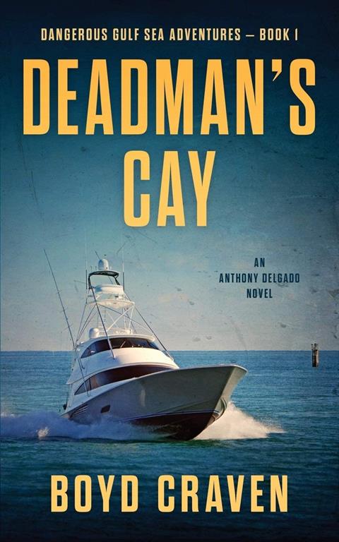 Deadman's Cay: Dangerous Gulf Sea Adventures