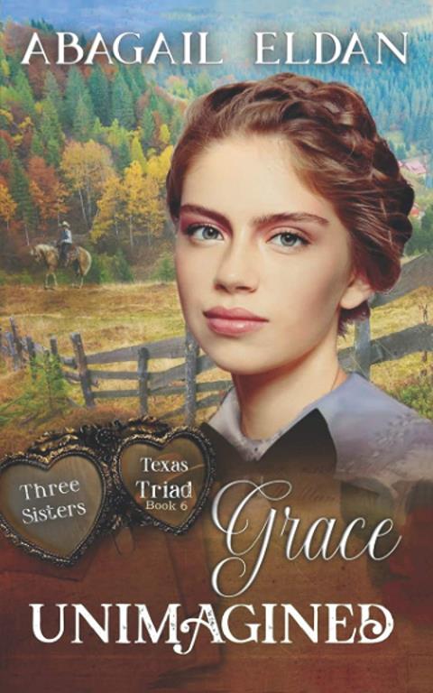 Grace, Unimagined: Three Sisters, Book 6