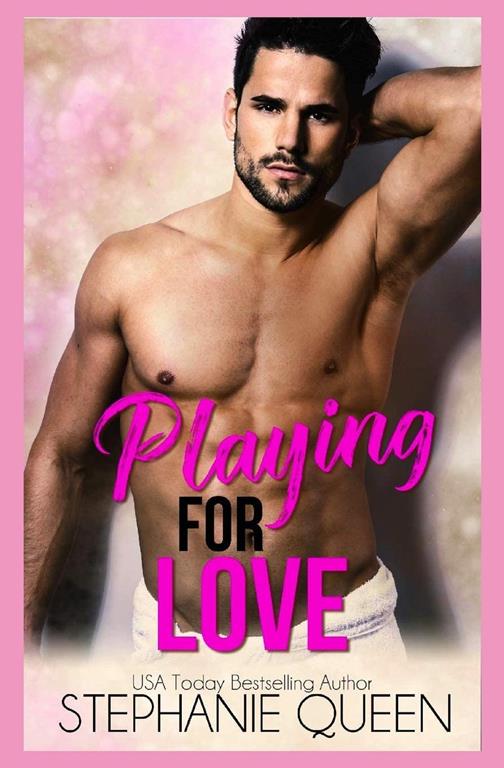 Playing For Love: a Second Chance Sports Romance