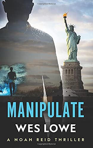 Manipulate: A Crime Action Thriller (The Noah Reid Thrillers)