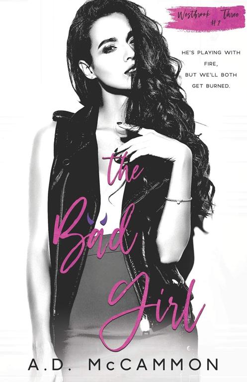 The Bad Girl: A High School Bully Romance (Westbrook Three)