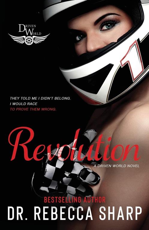 Revolution: A Driven World Novel