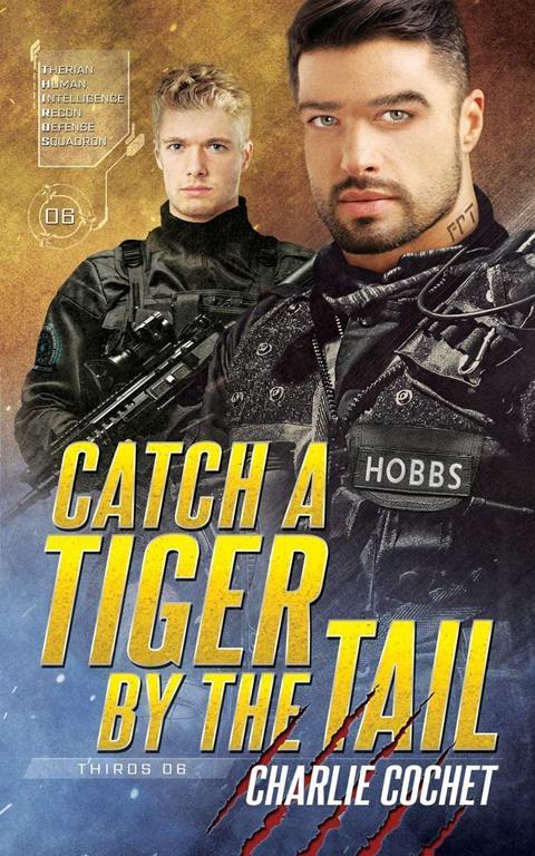 Catch a Tiger by the Tail (THIRDS)