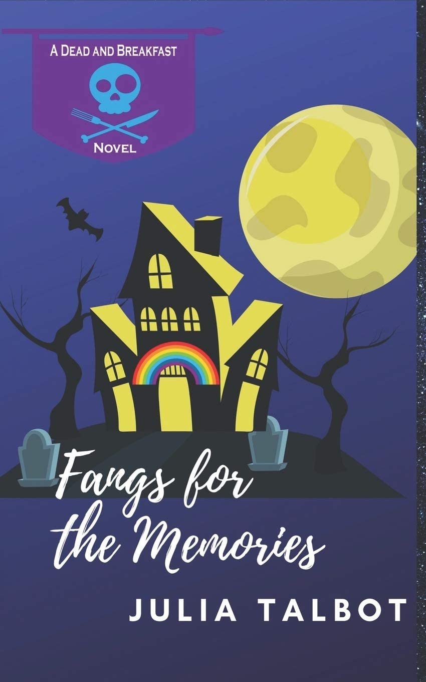 Fangs for the Memories (Dead and Breakfast)