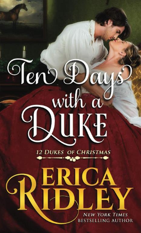 Ten Days with a Duke (12 Dukes of Christmas)