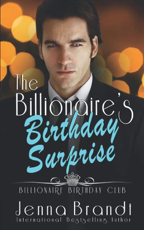 The Billionaire's Birthday Surprise (Billionaire Birthday Club)