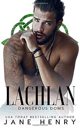 Lachlan: A Dark Irish Mafia Romance (Dangerous Doms)