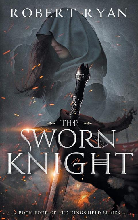 The Sworn Knight (The Kingshield Series)