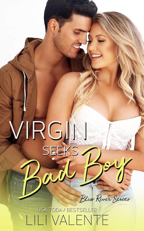 Virgin Seeks Bad Boy (Bliss River)