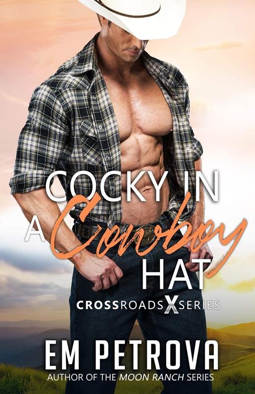 Cocky in a Cowboy Hat (Crossroads)