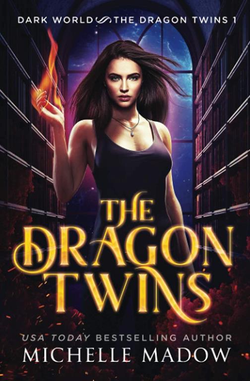 The Dragon Twins (Dark World: The Dragon Twins)