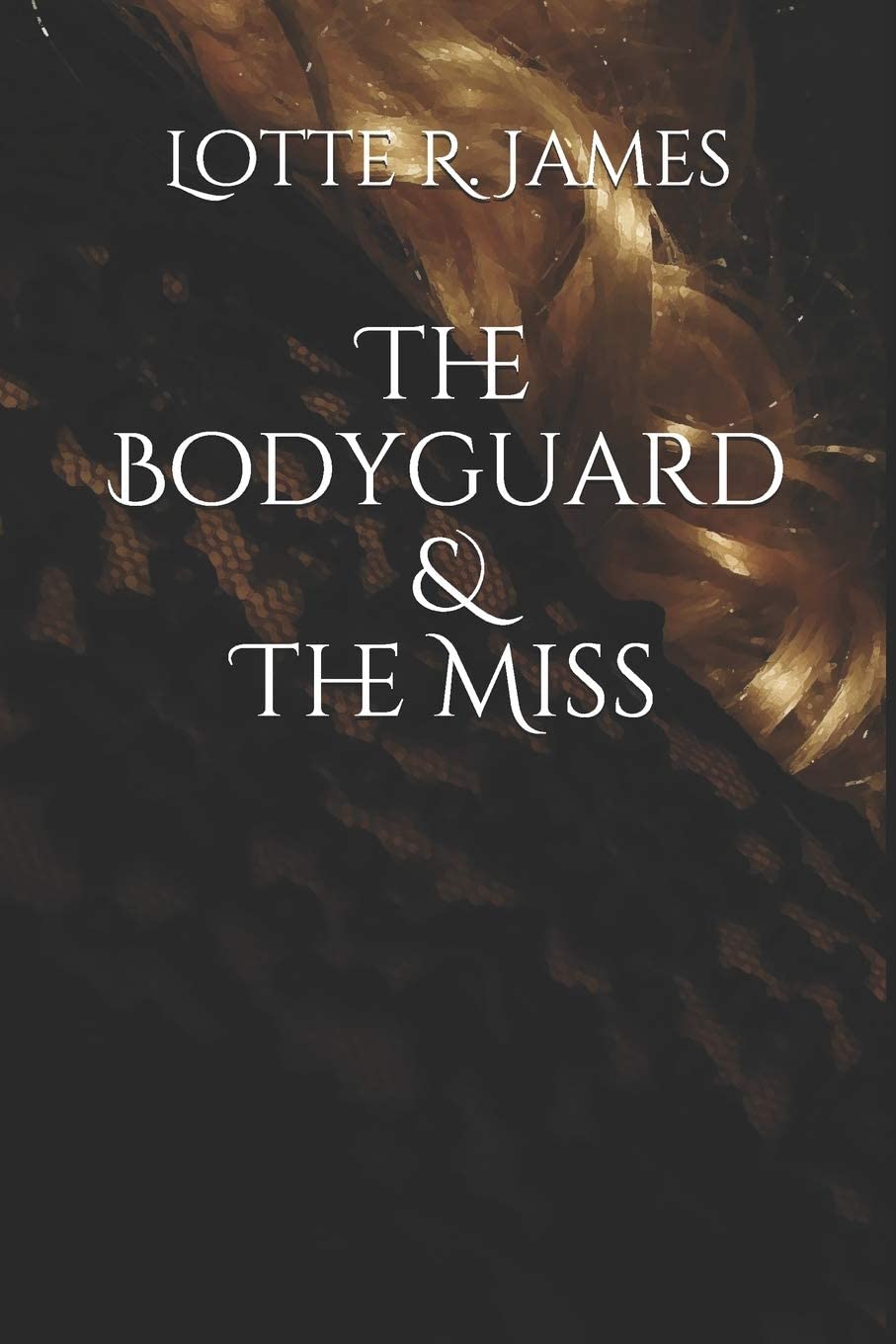 The Bodyguard &amp; The Miss