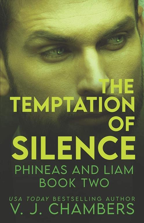 The Temptation of Silence: a serial killer thriller (Phineas and Liam)