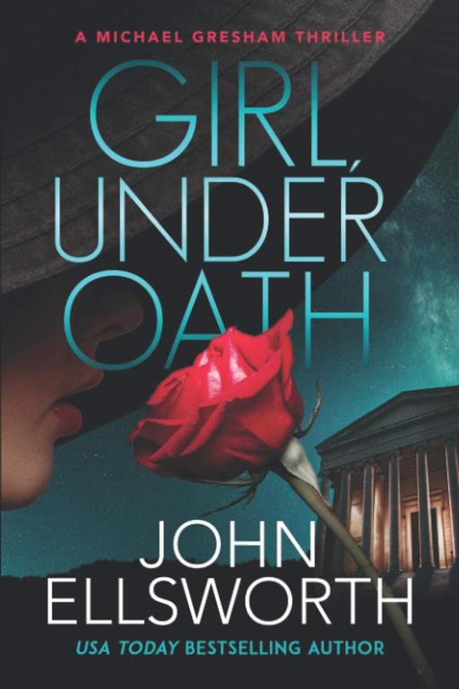 Girl, Under Oath (Michael Gresham Series)